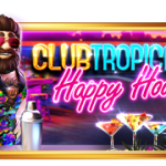Club Tropicana – Happy Hour