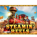 Steamin’ Reels